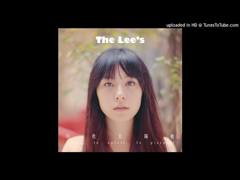 The Lee&39;s《白色太陽槍》 11.美孚新村上春樹