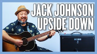 Video thumbnail of "Jack Johnson Upside Down Guitar Lesson + Tutorial"