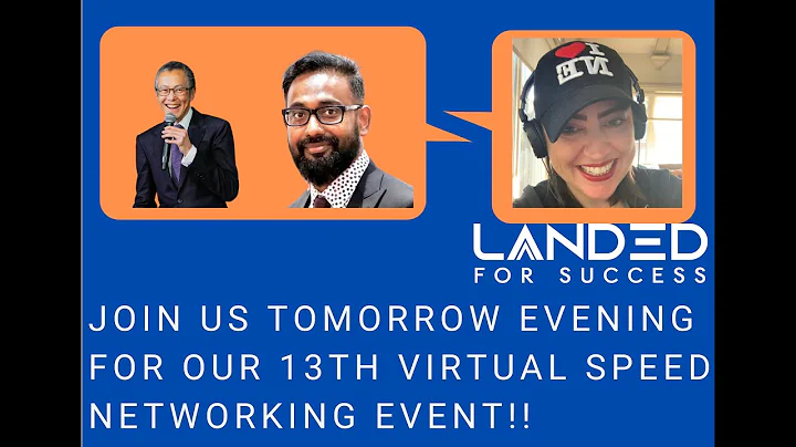 Landed for Success: JOIN US TOMORROW EVENING FOR OUR 13TH VIRTUAL SPEED NETWORKING EVENT!!