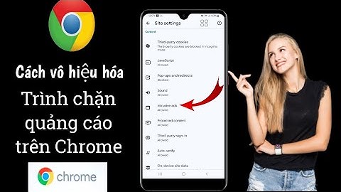 Cách Tắt Trình Chặn Quảng Cáo Trong Google Chrome Trên Android (Bản Cập Nhật Mới)...