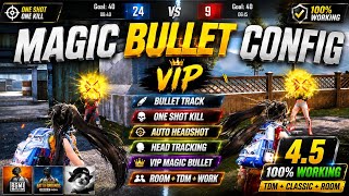 PUBG GLOBAL 4.5🔥MAGIC BULLET TRACKING AUTO HEADSHOT CONFIG FILE | HIGH DAMAGE AIMBOT CONFIG BGMI 4.5
