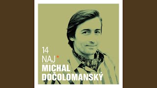 Video voorbeeld van "Michal Dočolomanský - Ľúbim ťa"