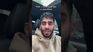 Telling Arab Dad I’m Depressed #shorts