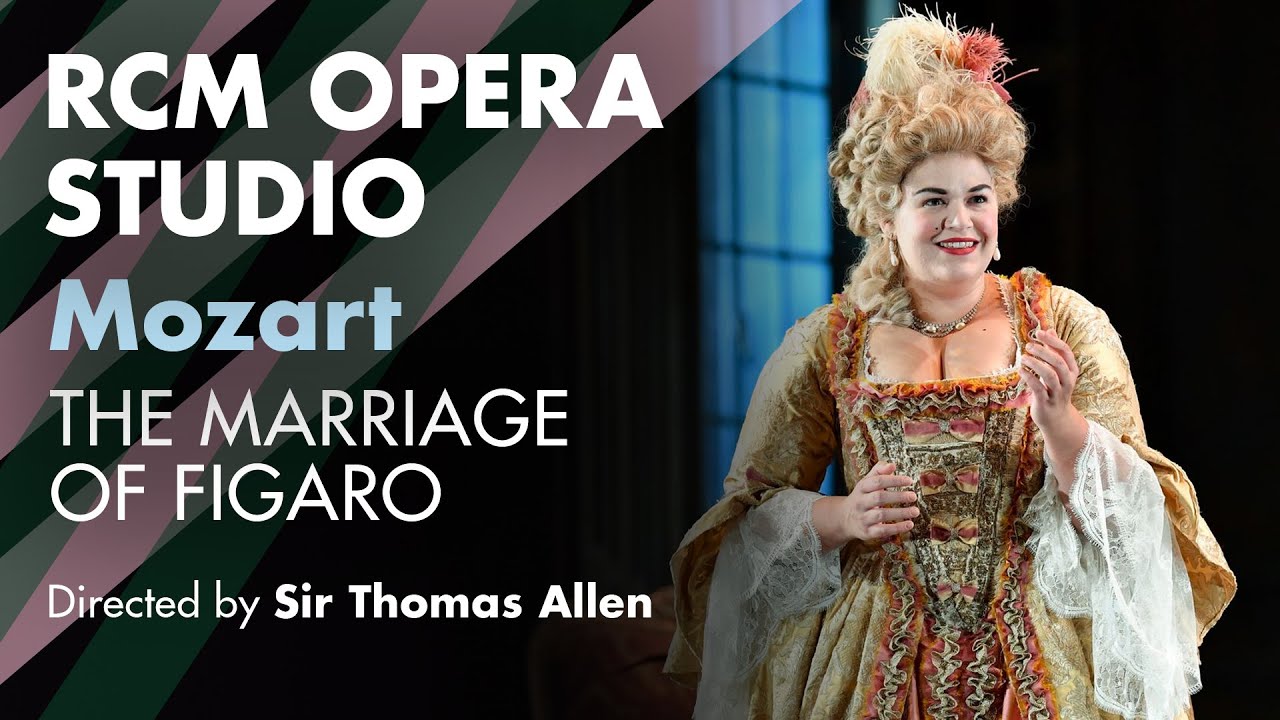 Sir Thomas Allen directs Mozart The Marriage of Figaro