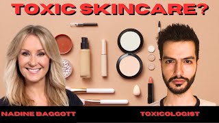 Toxic Skincare | @NadineBaggott interview with a toxicologist |