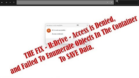 Access is Denied, and Failed To Enumerate Objects In The Container. #10