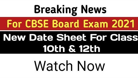 CBSE Revised Date Sheet | CBSE New Date Sheet 2021 | CBSE Date Sheet Changed