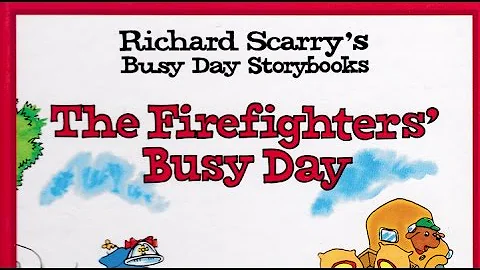 The Firefighter's Busy Day - Read-A-Long!