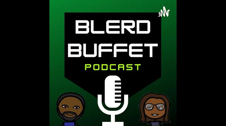 Blerd Buffet #1 Introduction