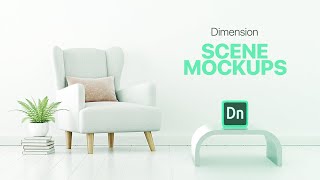 Mockup a Scene with Adobe Dimension