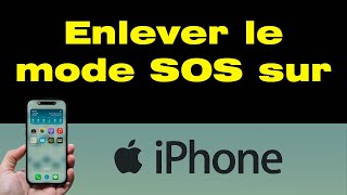 Comment Enlever Le Mode Sos Sur Iphone Appel Durgence
