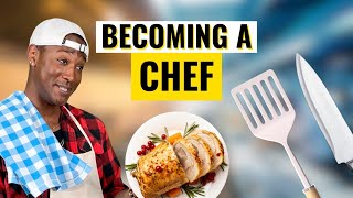 How To Become a Chef | Everything You Need To Know
