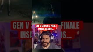 GEN V SEASON 2 FINALE INSANE CAMEOS…
