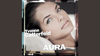 Video thumbnail of "Yvonne Catterfeld - Erinner mich dich zu vergessen (Radio Version)"