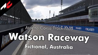 Watson Raceway【Assetto Corsa Track Mod】