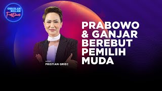 Prabowo & Ganjar Berebut Pemilih Muda | Obrolan Malam Eps 154