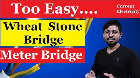 Wheatstone bridge and Meter Bridge in Hindi | Abhishek sahu |Shree Achal institute