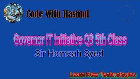 Governor IT Initiative - Q3 5th Class |From Zero to python Hero