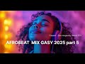 AFROBEAT MIX ЁЯТеЁЯО 2025 GASY THE BEST MIXED BY SD Part 5 AfrobeatтАЛ AfroloveтАЛ PlaylisteтАЛ AFROBEAT MIX ЁЯТеЁЯО 2025 GASY THE BEST MIXED BY SD Part 5 AfrobeatтАЛ AfroloveтАЛ PlaylisteтАЛ