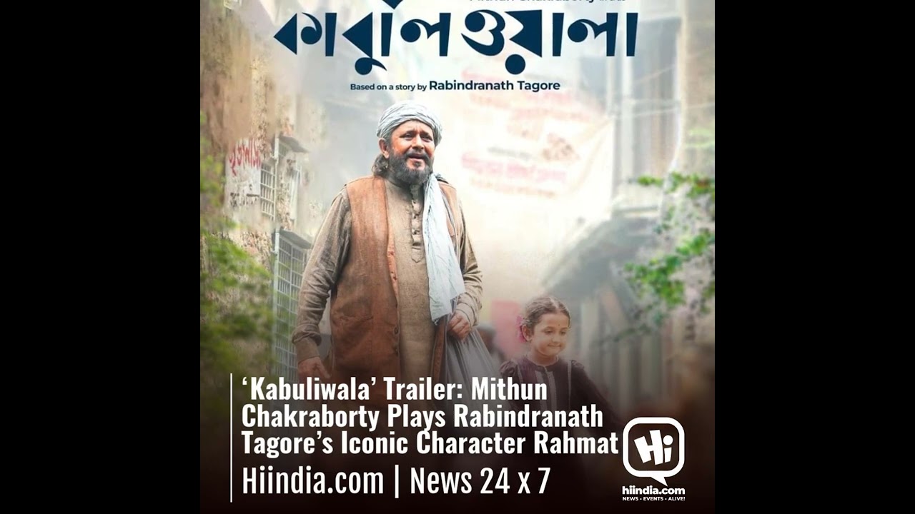 Kabuliwala' trailer: Mithun Chakraborty plays Rabindranath Tagore's iconic  character Rahmat