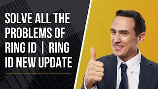 Solve all the problems of ring ID | Ring id new update