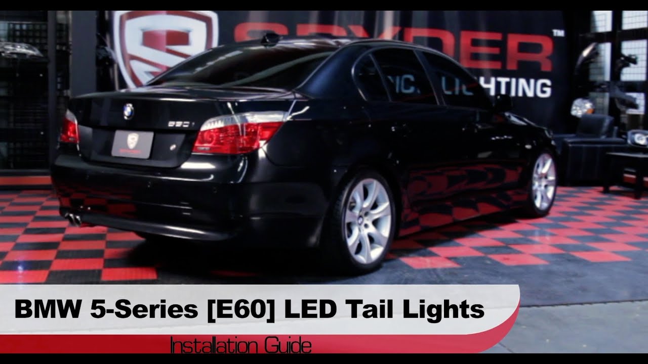 Spyder Auto Installation: 2004-2007 BMW E60 5 Series LED Tail Lights