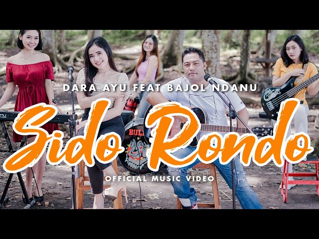 Dara Ayu Ft. Bajol Ndanu - Sido Rondo (Official Reggae Version) class=