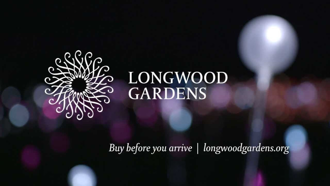 See Longwood Gardens In A Whole New Light Youtube