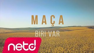 Maça - Biri Var