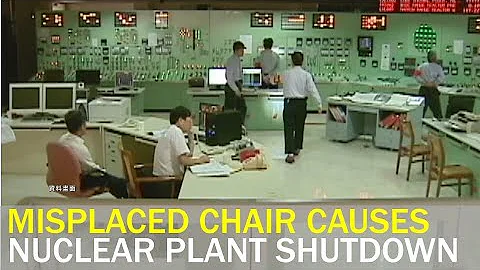Misplaced chair shuts down nuclear plant | Taiwan News | RTI - DayDayNews
