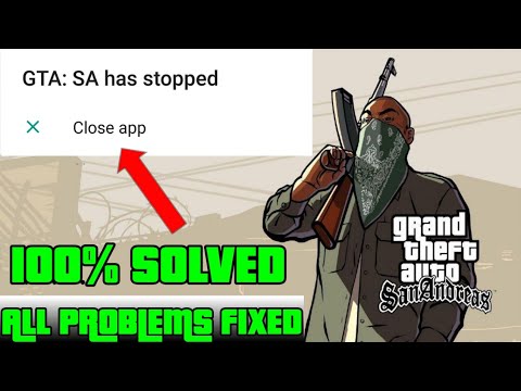 GTA San Andreas Android - Fix Crashes (All Fixes)