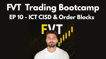 How to Trade ICT Order Blocks - FVT Bootcamp (Day 10)