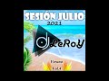 SESIÓN JULIO 2021 VERANO VOL 4 BY LEROY DJ
