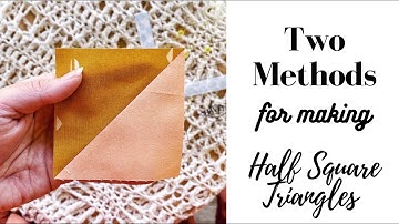 2 Methods for making Half Square Triangles (HSTs) - Video Tutorial
