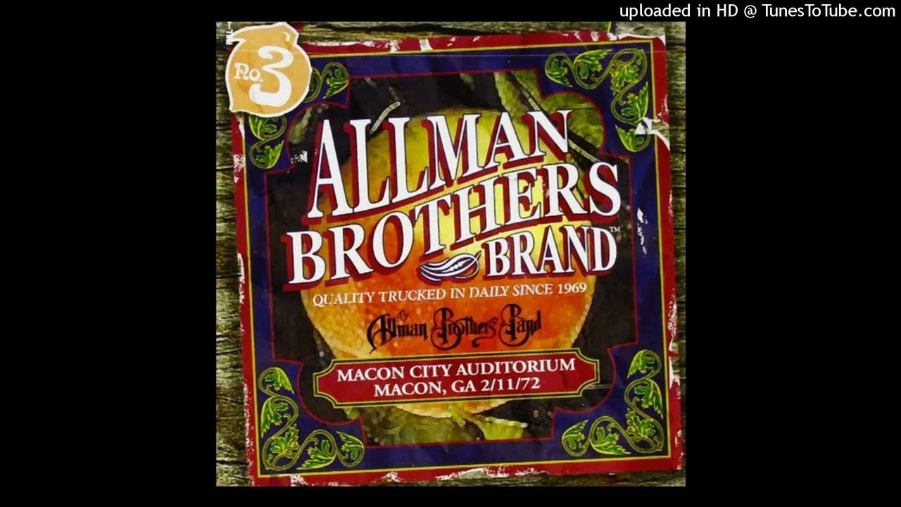 Allman Brothers Band -- Ain't Wastin' Time No More, 2/11/1972, Macon, GA Allman Brothers Band -- Ain't Wastin' Time No More, 2/11/1972, Macon, GA