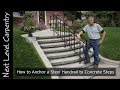 How to Anchor a Steel Handrail to Concrete Steps