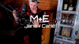 M E - 'Jane   Cane' - Live at Whiskey Brick Sessions