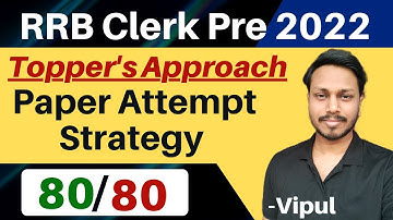 RRB Clerk Pre Paper Attempt Strategy 2022 | My Strategy to score 80/80 in RRB Clerk/OA Pre by Vipul