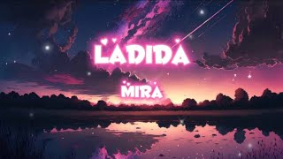 Ladida - Mira (lyrics) Resimi