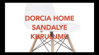 Dorcia Home Eames Sandalye Kurulum Videosu