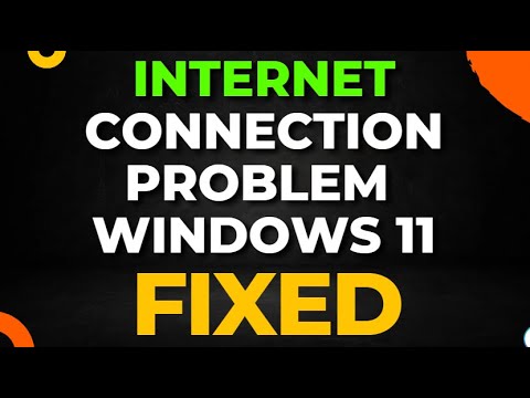 Internet Connection Problem Windows 11