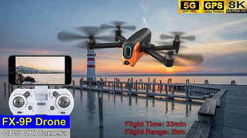 FX-9P GPS 8K Long Range Brushless Drone – Just Released !
