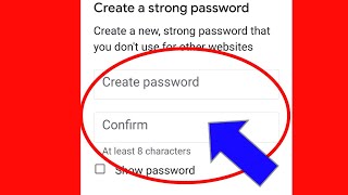 Gmail | What is Creat Password & Confirm Password