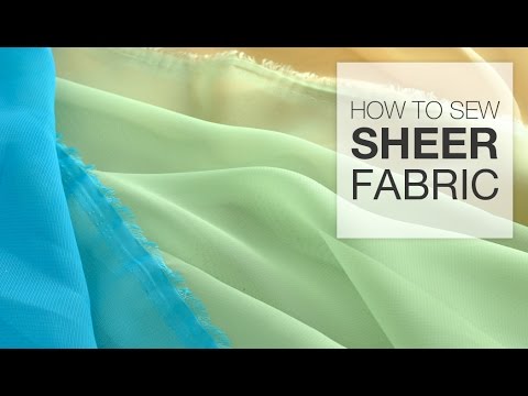 How to Sew with Sheer Fabric 