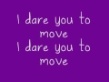 Switch Foot - Dare You To Move (Full Song &amp; Lyrics)