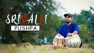 Pushpa: Srivalli Tabla Cover | By Tanmoy Saha | Allu Arjun, Rashmika Mandanna | Javed Ali