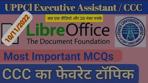 Libre Office Most Important Questions for CCC Exam and UPPCL Executive