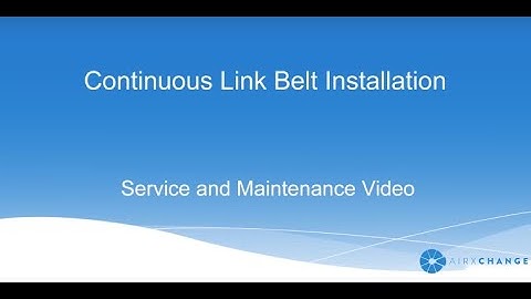 Install Airxchange Continuous Link Belt