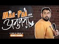 Maa paa aur anupamaa  standup comedy by inder sahani