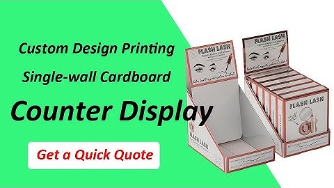 How to Fold a Custom Print Cardboard Counter Display Box - Packaging Solution